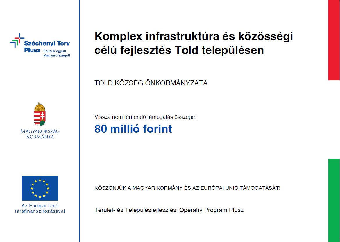 Komplex infrastruktúra és közösségi célú fejlesztés Told településen